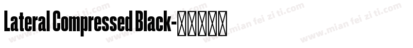 Lateral Compressed Black字体转换